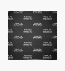 sarcastic Scarf