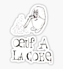 oeuf à la coke Sticker