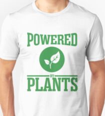 Powered by plants Unisex T-Shirt