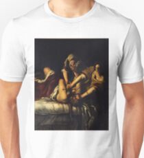 Judith Slaying Holofernes by Artemisia Gentileschi Unisex T-Shirt