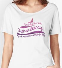 Zip-a-dee-doo-dah Women's Relaxed Fit T-Shirt