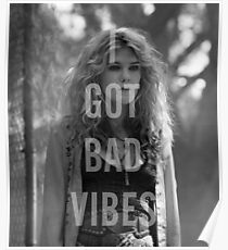 Bad Vibes Poster