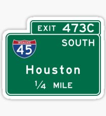 Houston I-45, TX Road Sign, USA Sticker