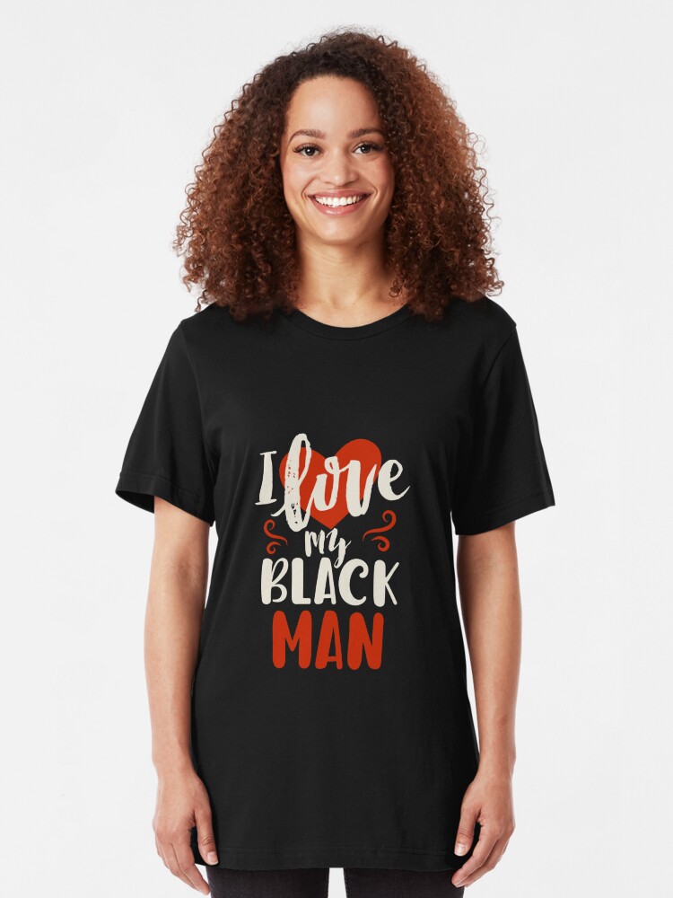 Ich Liebe Meinen Schwarzen Mann Slim Fit T Shirt