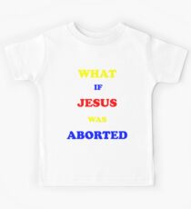 Was wäre, wenn Jesus abgebrochen würde? Kinder T-Shirt