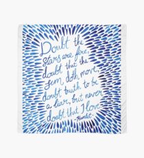 Hamlet - Doubt the stars love quote Scarf