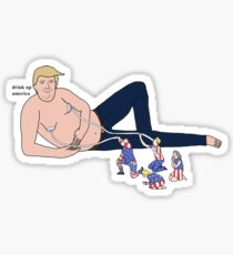 Donald Trump "Drink up America" Sticker