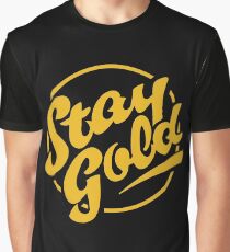 stay gold Graphic T-Shirt