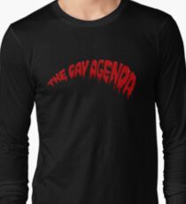 The Gay Agenda Long Sleeve T-Shirt