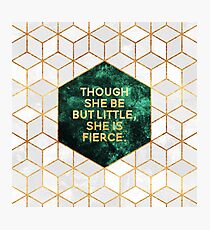 Though she be but little, she is fierce Photographic Print