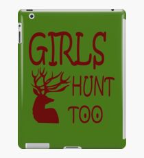 Girls Hunt too iPad Case/Skin