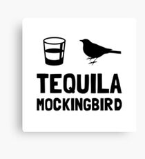 Tequila Mockingbird Canvas Print