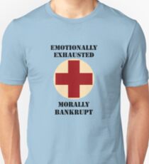 Emotionally Exhausted and Morally Bankrupt Slim Fit T-Shirt