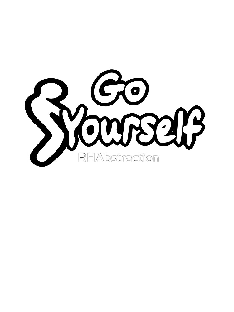 go f yourself shirt