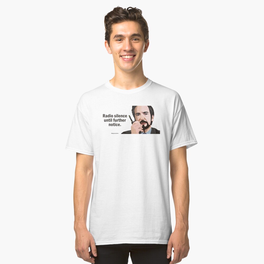 hans-gruber-radio-silence-t-shirt-by-hopelesssurfer-redbubble