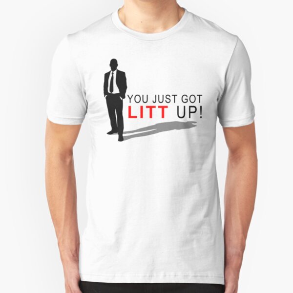 you just got litt up shirt