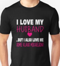 Love Me Some Klaus. Unisex T-Shirt