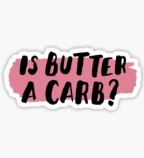 Ist Butter ein Carb? Sticker