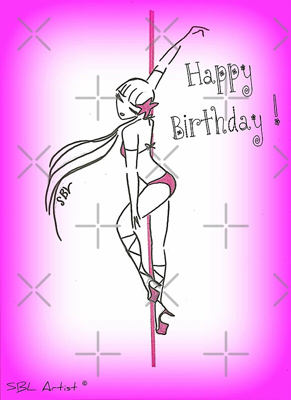 Image Result For Pole Dance Happy Birthday Image Result For Pole Dance Happy Birthday