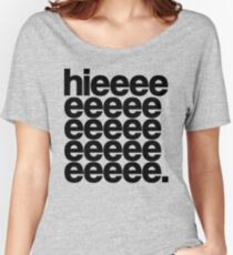 Alaska - Hieeee Women's Relaxed Fit T-Shirt