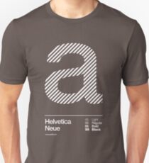 a .... Helvetica Neue Unisex T-Shirt