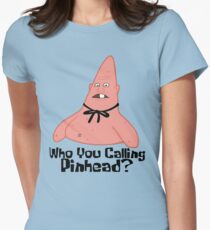 Who You Calling Pinhead? - Spongebob Women's Fitted T-Shirt