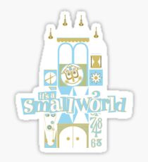 it's a small world! Sticker