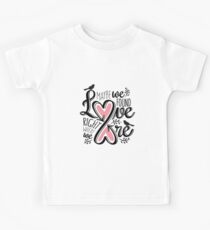 Love is Right Where We Are : Pink Kids Tee