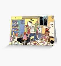 THE DINNER IS READY! Greeting Card