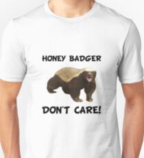Honey Badger Don't Care Unisex T-Shirt