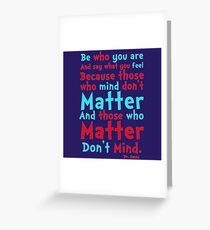 Be Who You Are Seuss Quote Greeting Card