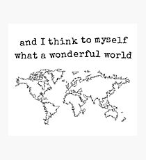 Wonderful World Photographic Print