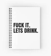 Party Hard Drink Cool Design Spiral Notebook