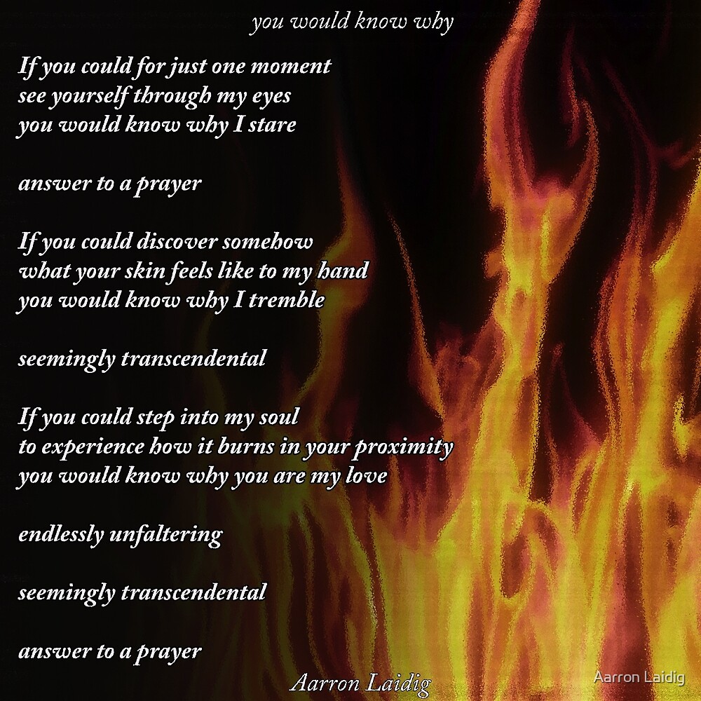 You Would Know Why Poem By Aarron Laidig Redbubble - 