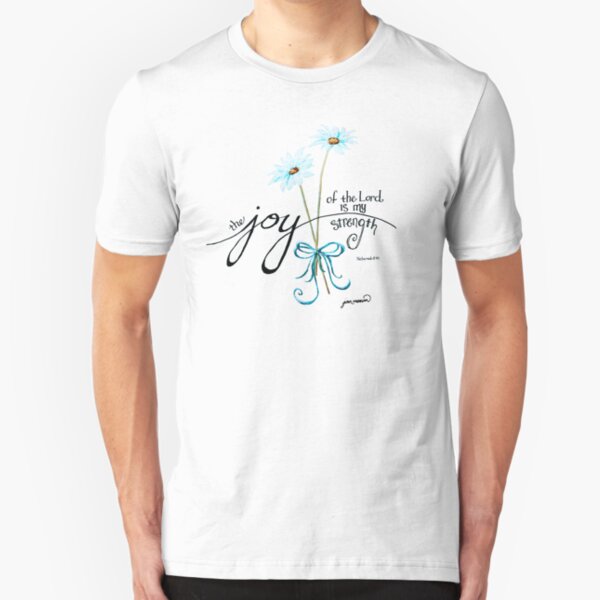 The Joy of the Lord is my Strength outline by Jan Marvin Slim Fit T-Shirt