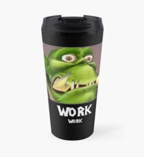 WORK WORK - WC3 Travel Mug