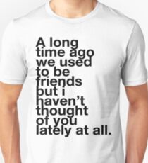 Veronica Mars - We used to be friends Unisex T-Shirt