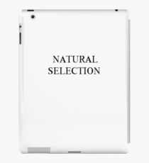 NATURAL SELECTION iPad Case/Skin