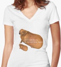 Don't talk to me or my son ever again - geek Women's Fitted V-Neck T-Shirt