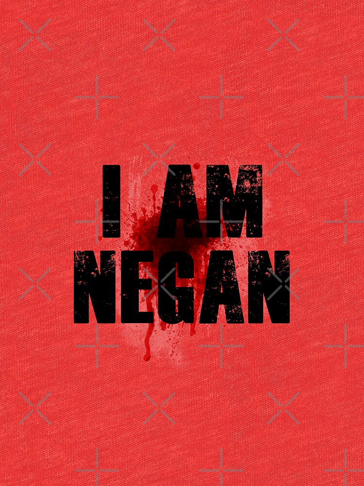 i am negan shirt