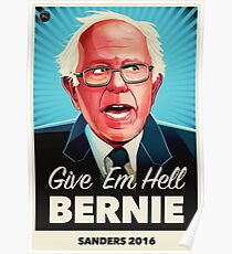Gib Em Hell Bernie Poster