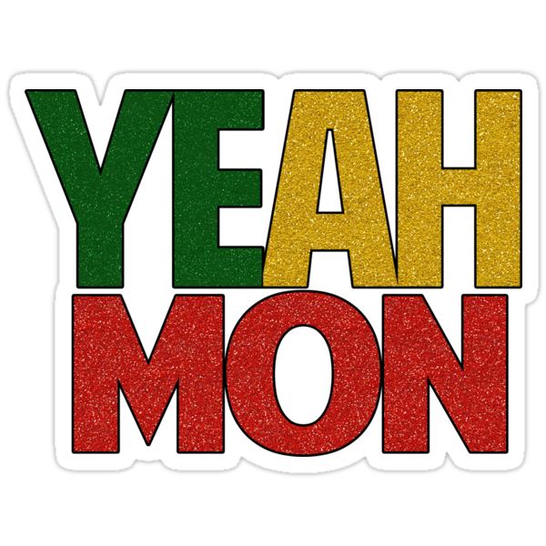 Yeah Mon Jamaican Slang Stickers By Charles Mac Redbubble