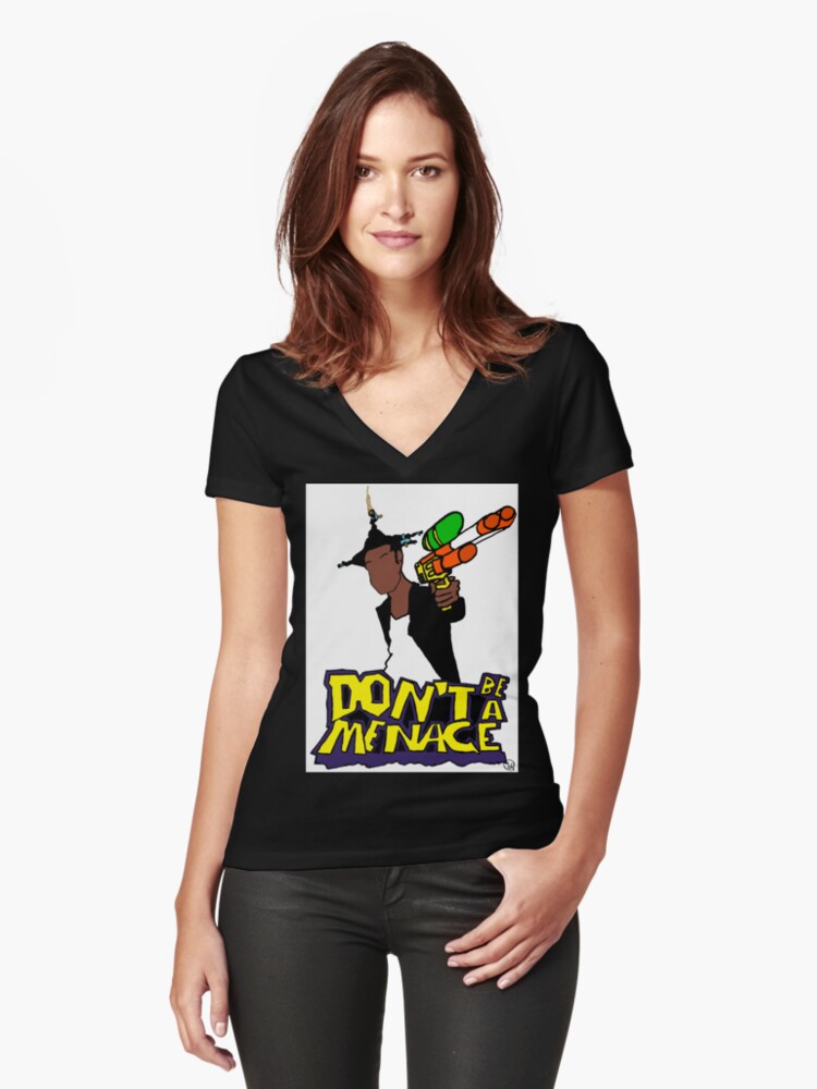 dont be a menace t shirt