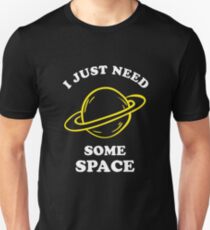 Ich brauche nur etwas Platz Slim Fit T-Shirt