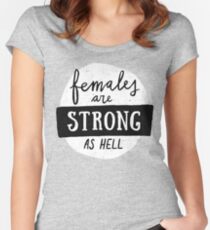 Females Are Strong As Hell | Pink Women's Fitted Scoop T-Shirt