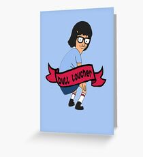 Tina Belcher Bobs Burgers Greeting Card