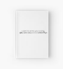 i want to write you a song -one direction Hardcover Journal