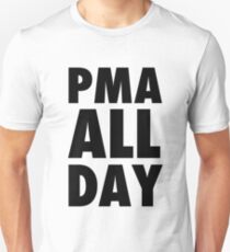 PMA All Day Unisex T-Shirt
