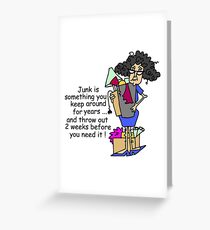 Humorous Getting Rid of Junk Greeting Card