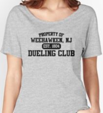 Property of Weehawken NJ Dueling Club Women's Relaxed Fit T-Shirt
